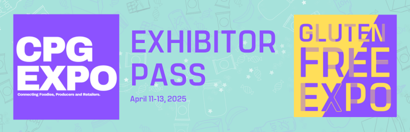CPG EXPO / GF EXPO April 11-13, 2025 EXHIBITOR PASS
